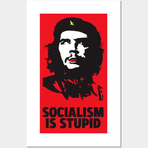 Socialism Is Stupid Socialism Posters and Art Prints TeePublic